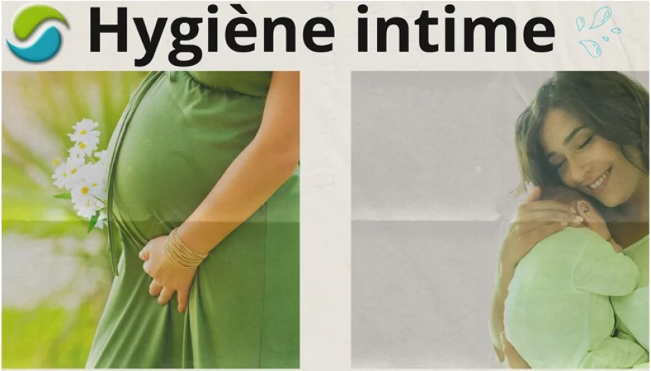Hygiène intime : Grossesse et  Post Partum